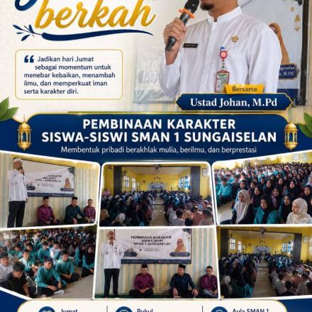 Jumat Berkah SMAN 1 Sungaiselan: Menanamkan Karakter Mulia Melalui Pembinaan Keagamaan